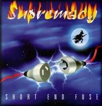 Supremacy (AUS) : Short End Fuse